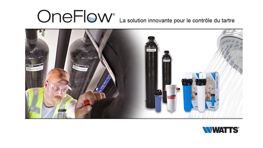 ONEFLOW® LA SOLUTION INNOVANTE POUR LE CONTRÔLE DU TARTRE